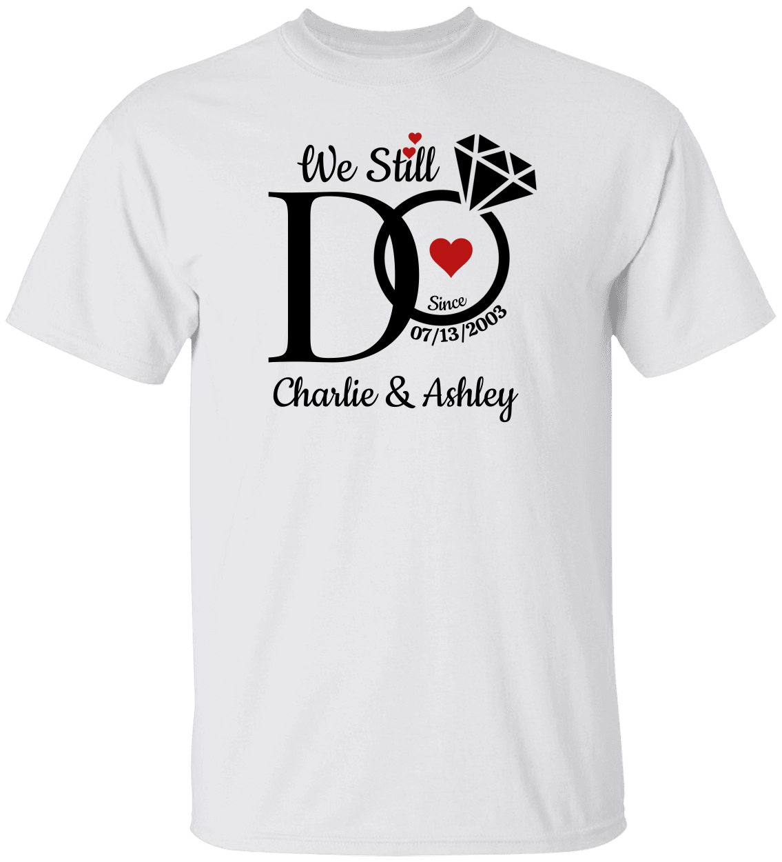 We Still Do Anniversary Shirt – Personalized Couple Tee