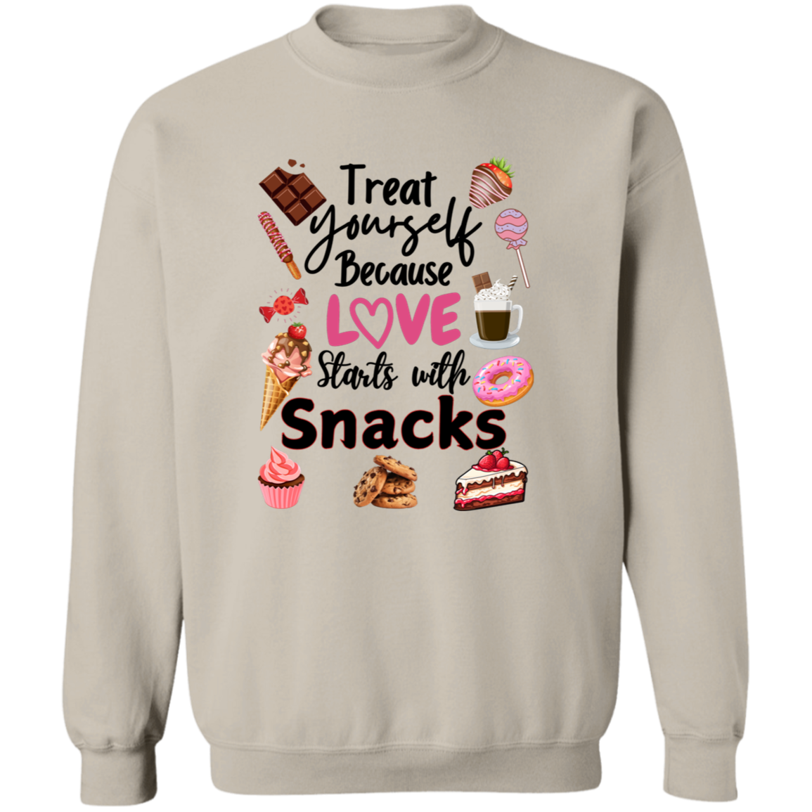 Treat Yourself Because Love Starts with Snacks Valentine's Day Unisex T-Shirt/Sweatshirt/Hoodie