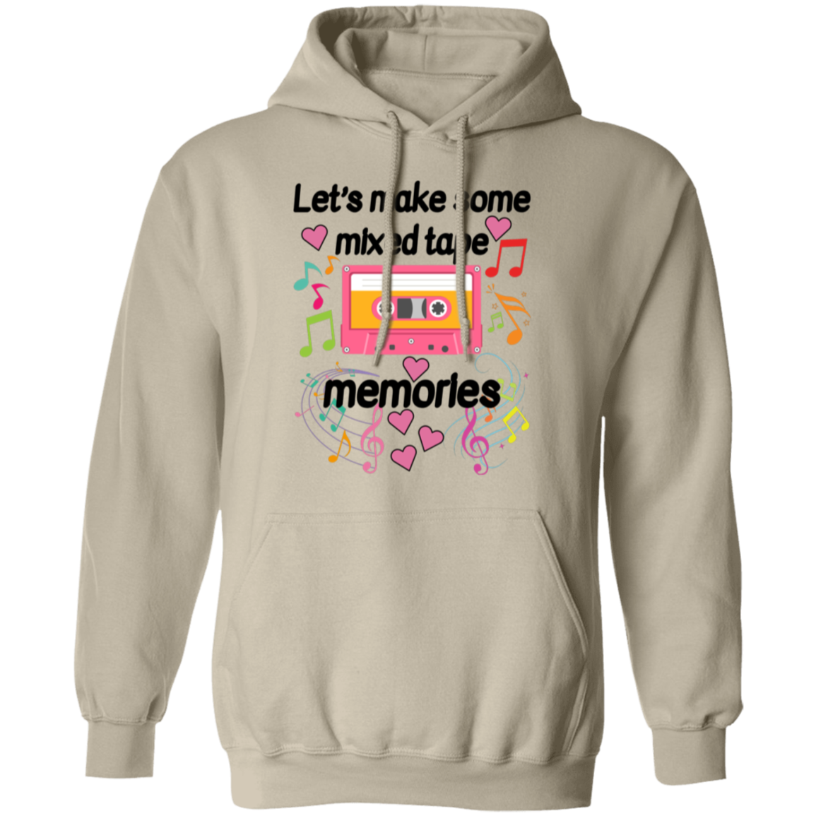 Let's Make Some Mixed Tape Memories Valentine's Day Unisex T-Shirt/Sweatshirt/Hoodie