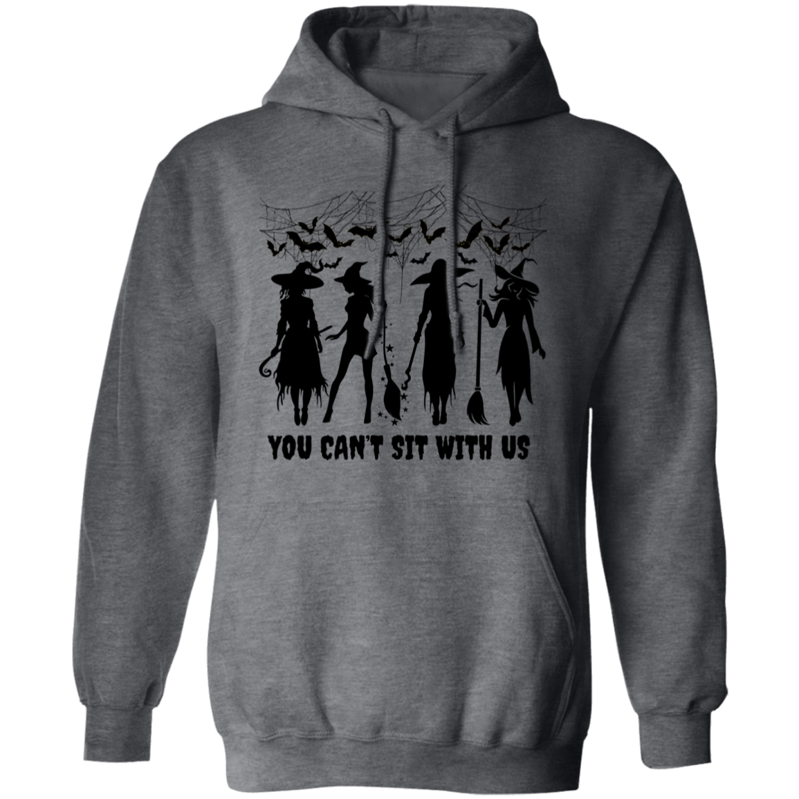 You Can’t Sit With Us Witch Hoodie for Women – Halloween Gift Idea