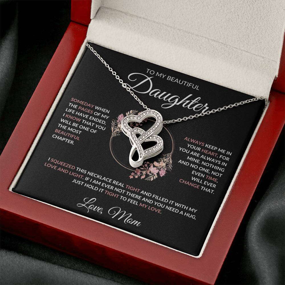 To My Beautiful Daughter Heart to Heart Necklace - From Mom