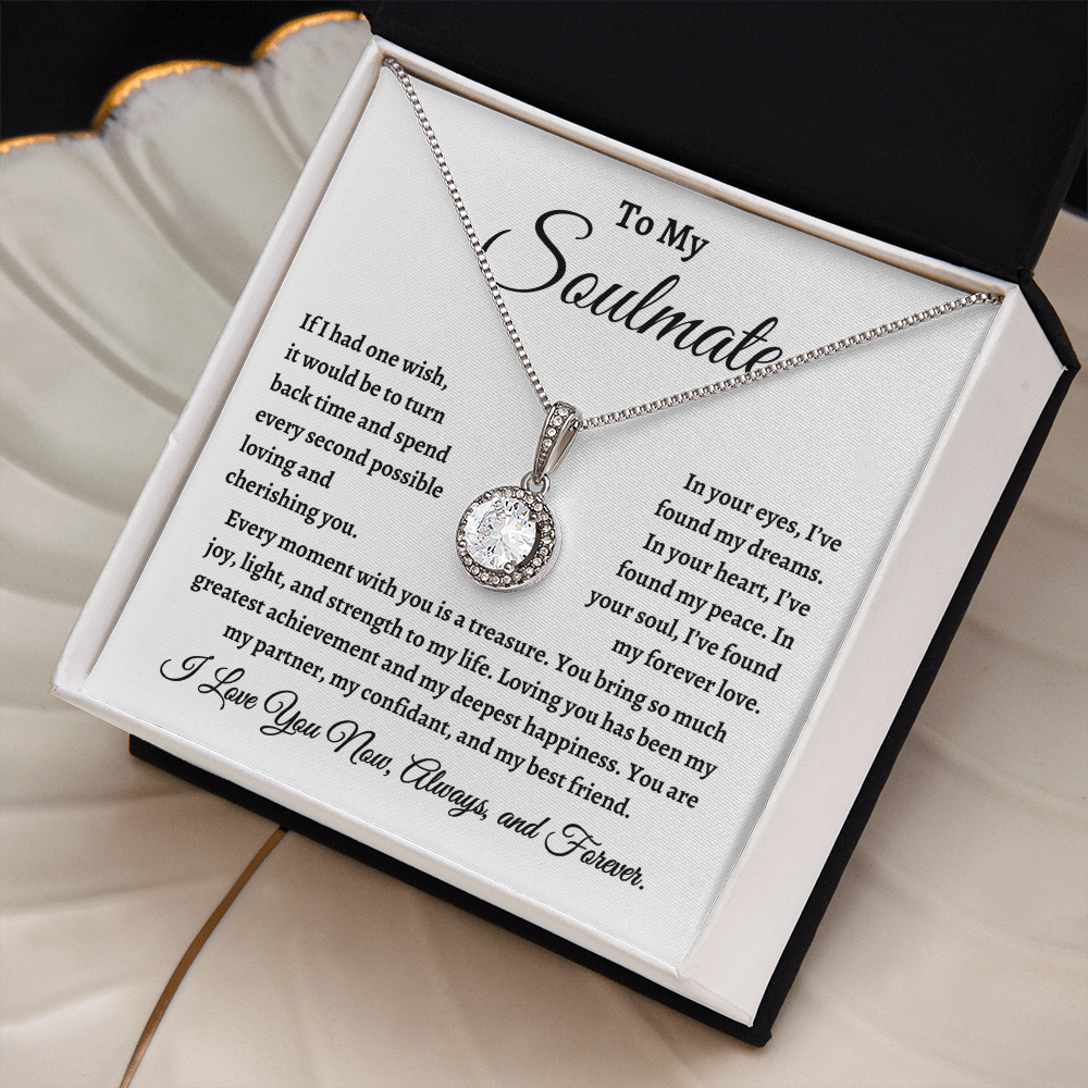 To My Soulmate, If I Had One Wish Necklace - Valentine's Day for Wife, Soulmate, Other Half, Significant Other