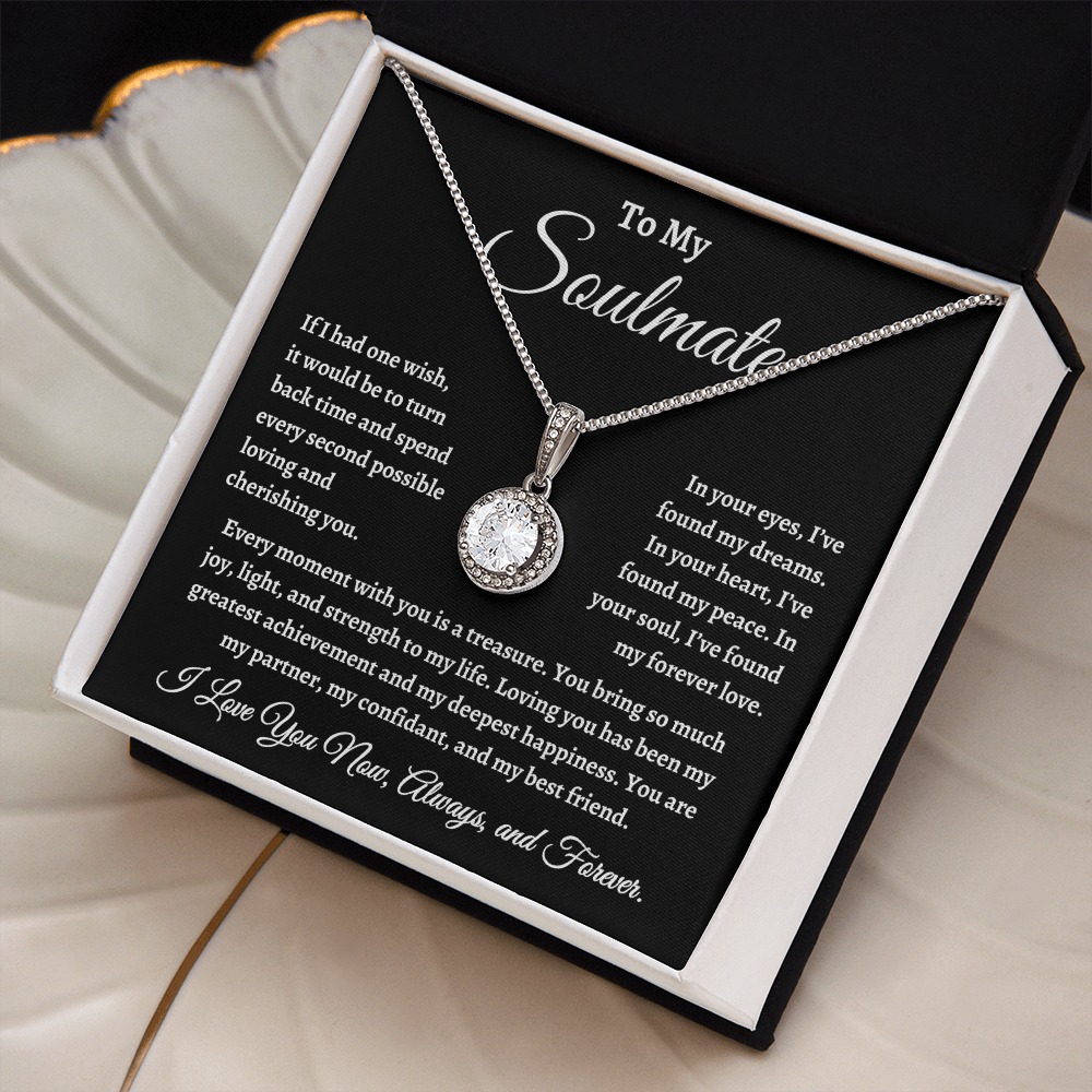 To My Soulmate, If I Had One Wish Necklace - Valentine's Day for Wife, Soulmate, Significant Other