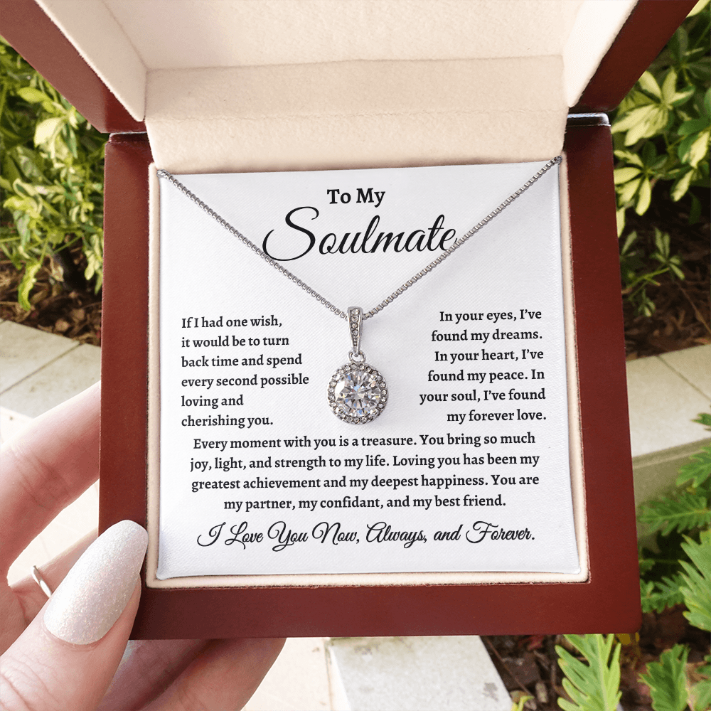 To My Soulmate, If I Had One Wish Necklace - Valentine's Day for Wife, Soulmate, Other Half, Significant Other