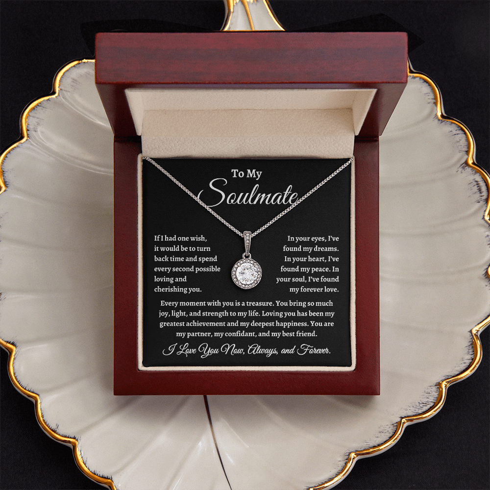 To My Soulmate, If I Had One Wish Necklace - Valentine's Day for Wife, Soulmate, Significant Other