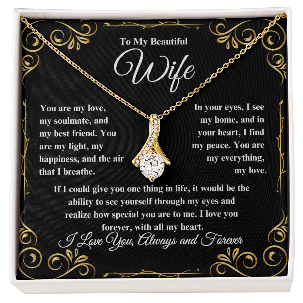 To My Beautiful Wife Alluring Beauty Necklace - Perfect for Birthday, Anniversary, Christmas, Valentine's Day!!