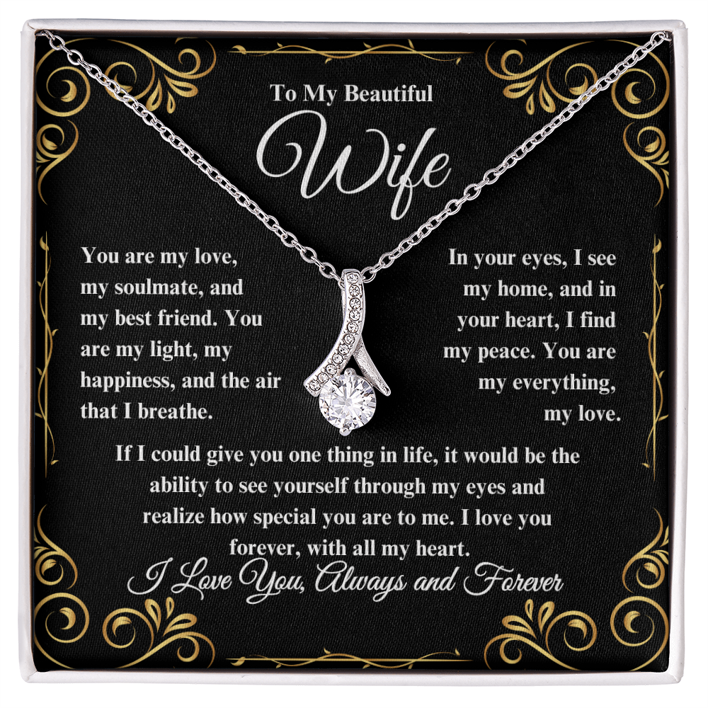 To My Beautiful Wife Alluring Beauty Necklace - Perfect for Birthday, Anniversary, Christmas, Valentine's Day!!