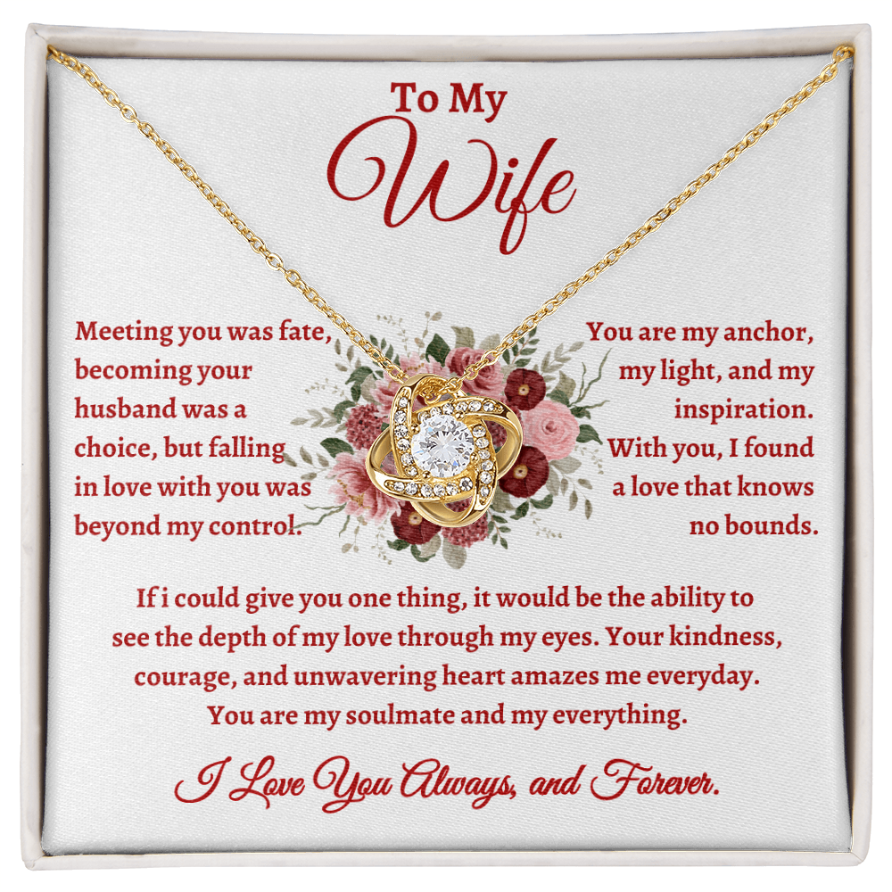 To My Wife, Meeting You Was Fate Love Knot Necklace - Valentine's Day