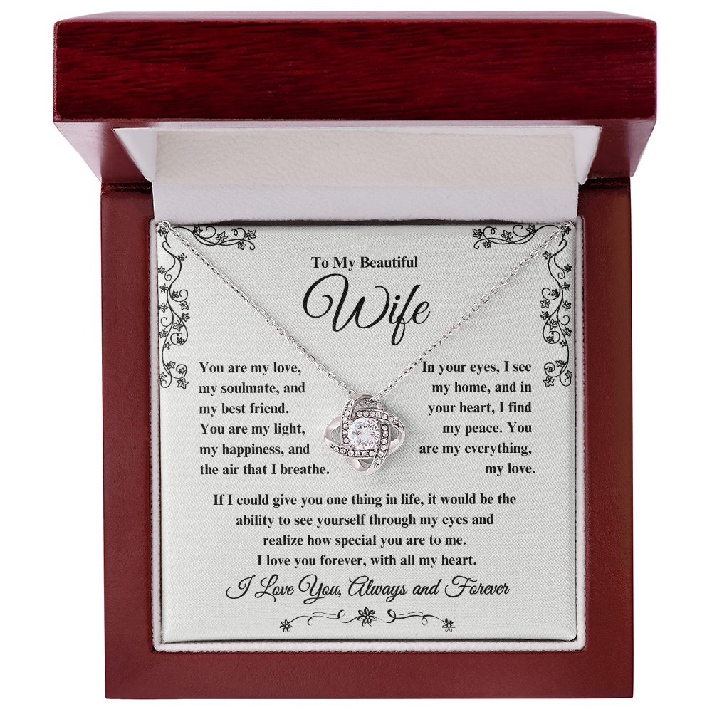 To My Beautiful Wife Love Knot Necklace - I Love You, Always & Forever - Valentine's Day