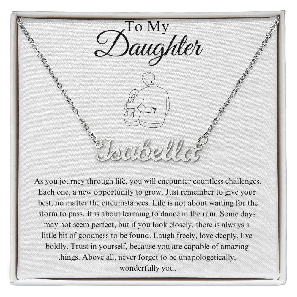 To My Daughter Custom Name Necklace - from Father