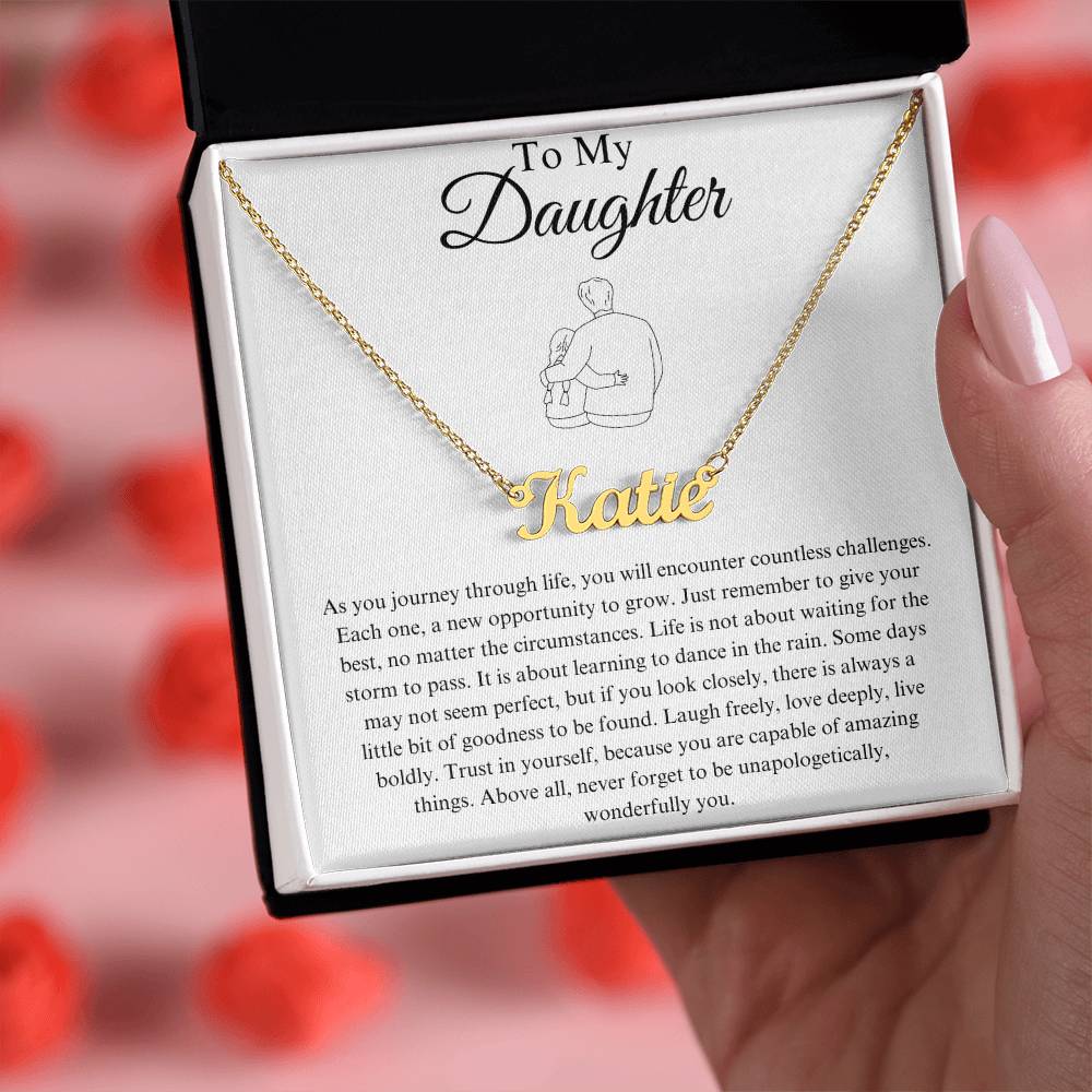 To My Daughter Custom Name Necklace - from Father