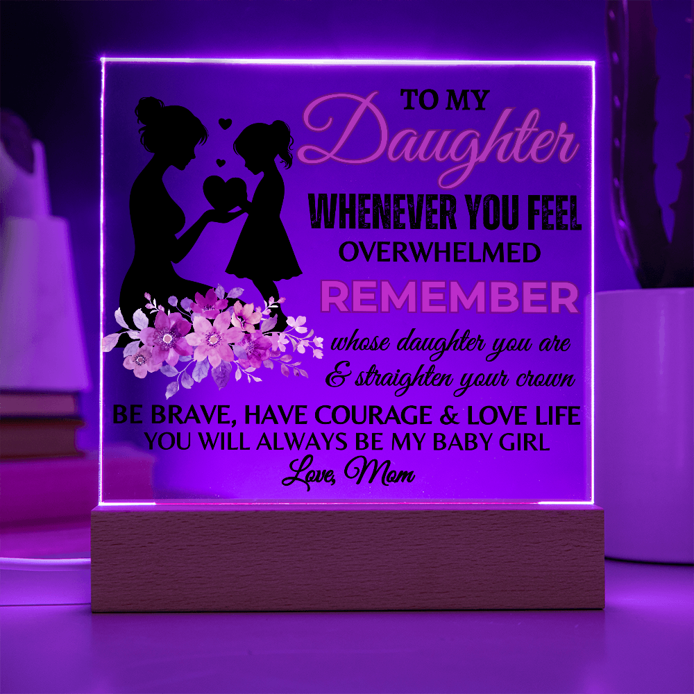 To My Daughter Acrylic Square Plaque, Great Graduation Gift!