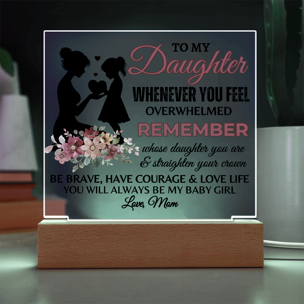 To My Daughter Acrylic Square Plaque, Great Graduation Gift!