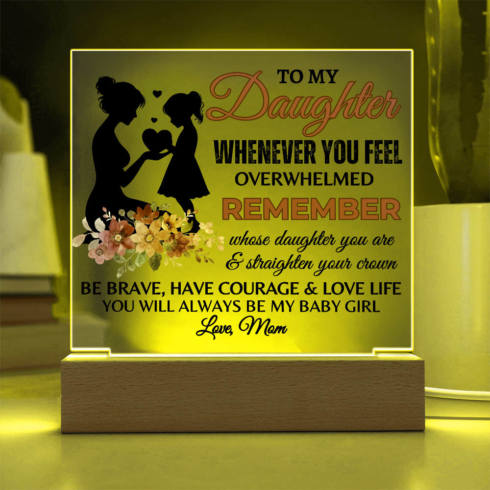 To My Daughter Acrylic Square Plaque, Great Graduation Gift!