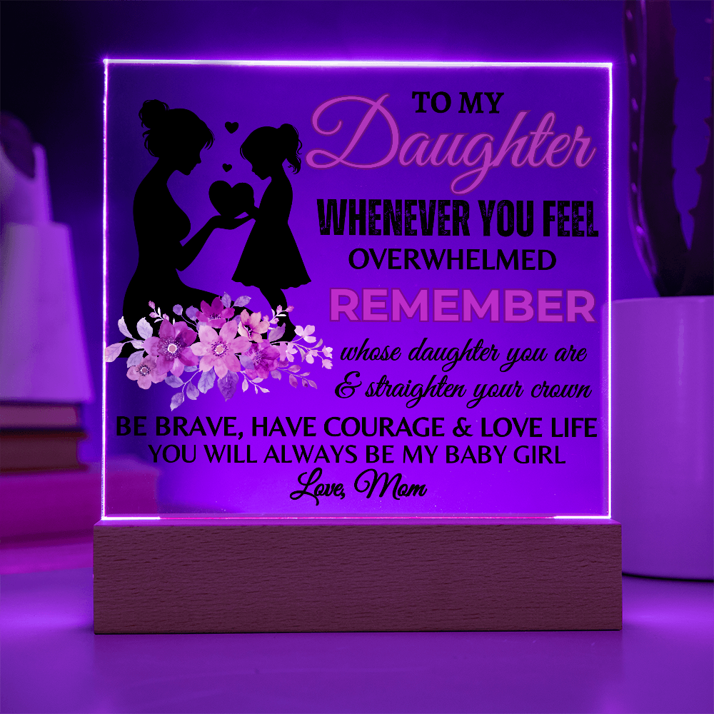 To My Daughter Acrylic Square Plaque, Great Graduation Gift!