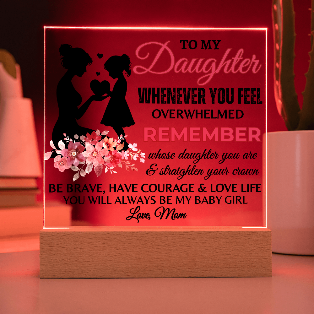 To My Daughter Acrylic Square Plaque, Great Graduation Gift!