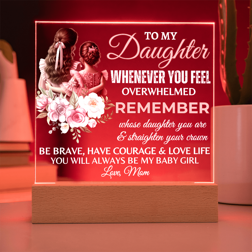 To My Daughter Acrylic Square Plaque, Graduation Gift!