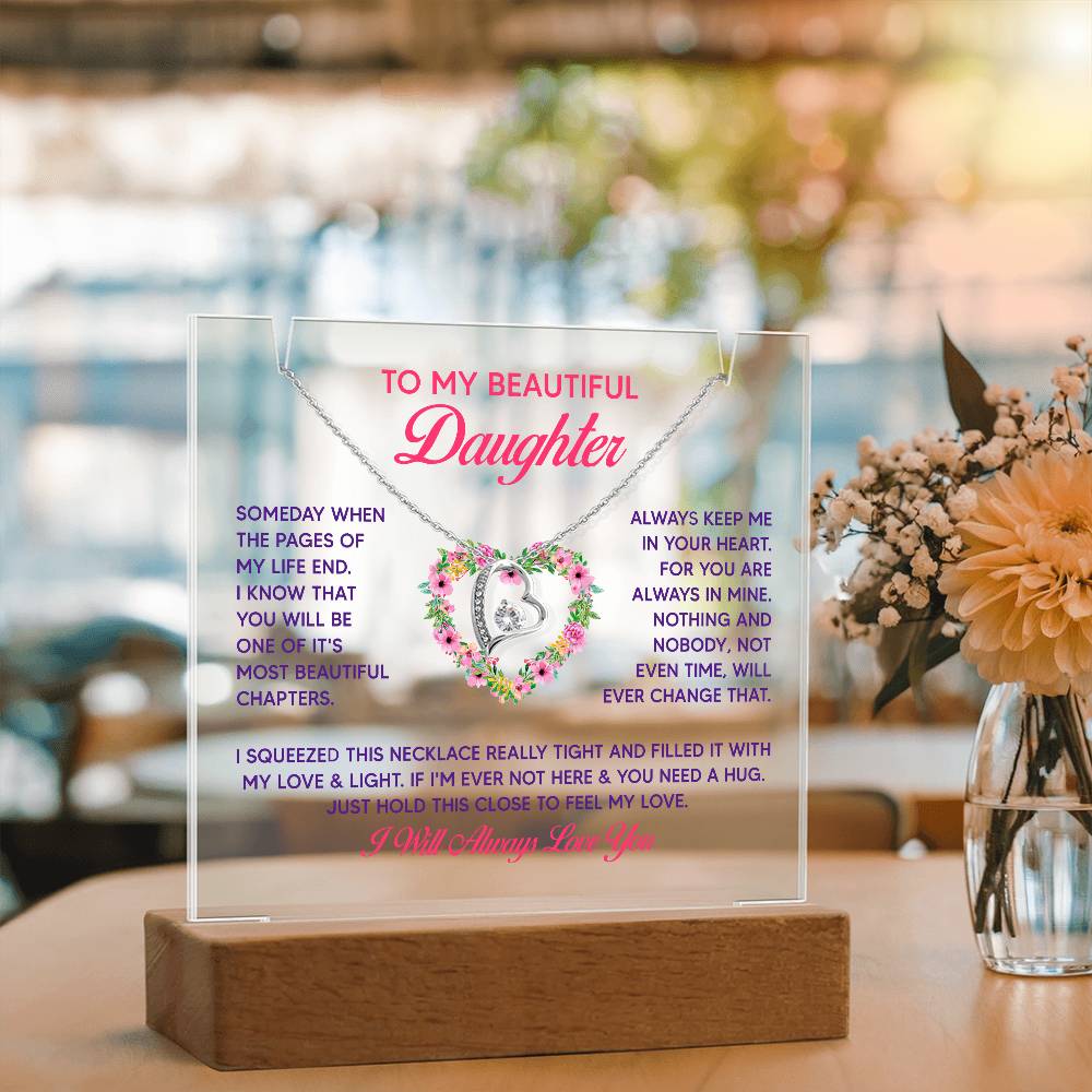 To My Beautiful Daughter Acrylic Keepsake & Forever Love Necklace