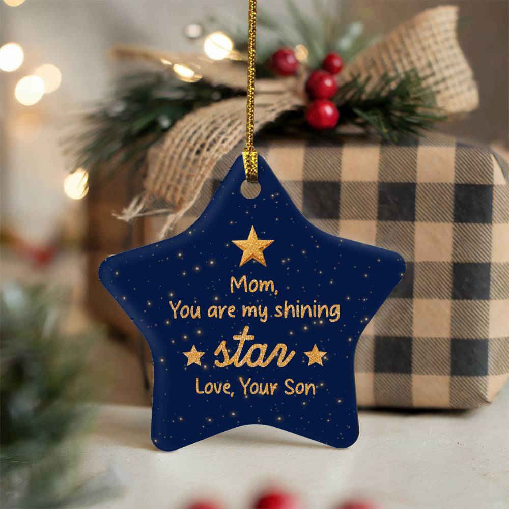 Mom, You Are My Shining Star Ornament