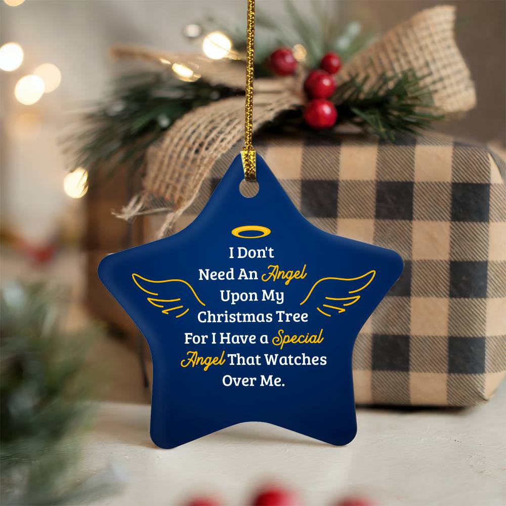 I Don't Need An Angel Ornament – Meaningful Holiday Keepsake