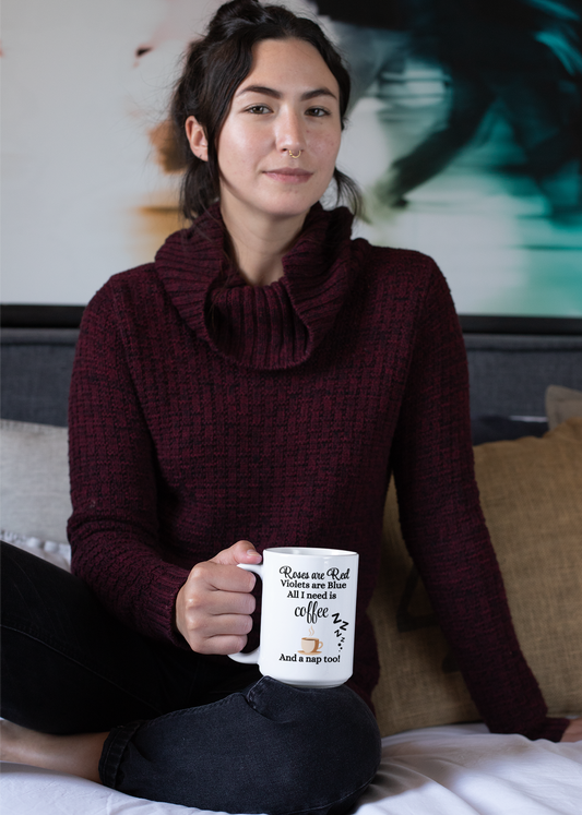 Roses are Red, Coffee & Nap Tea Coffee Mug - Valentine's Day