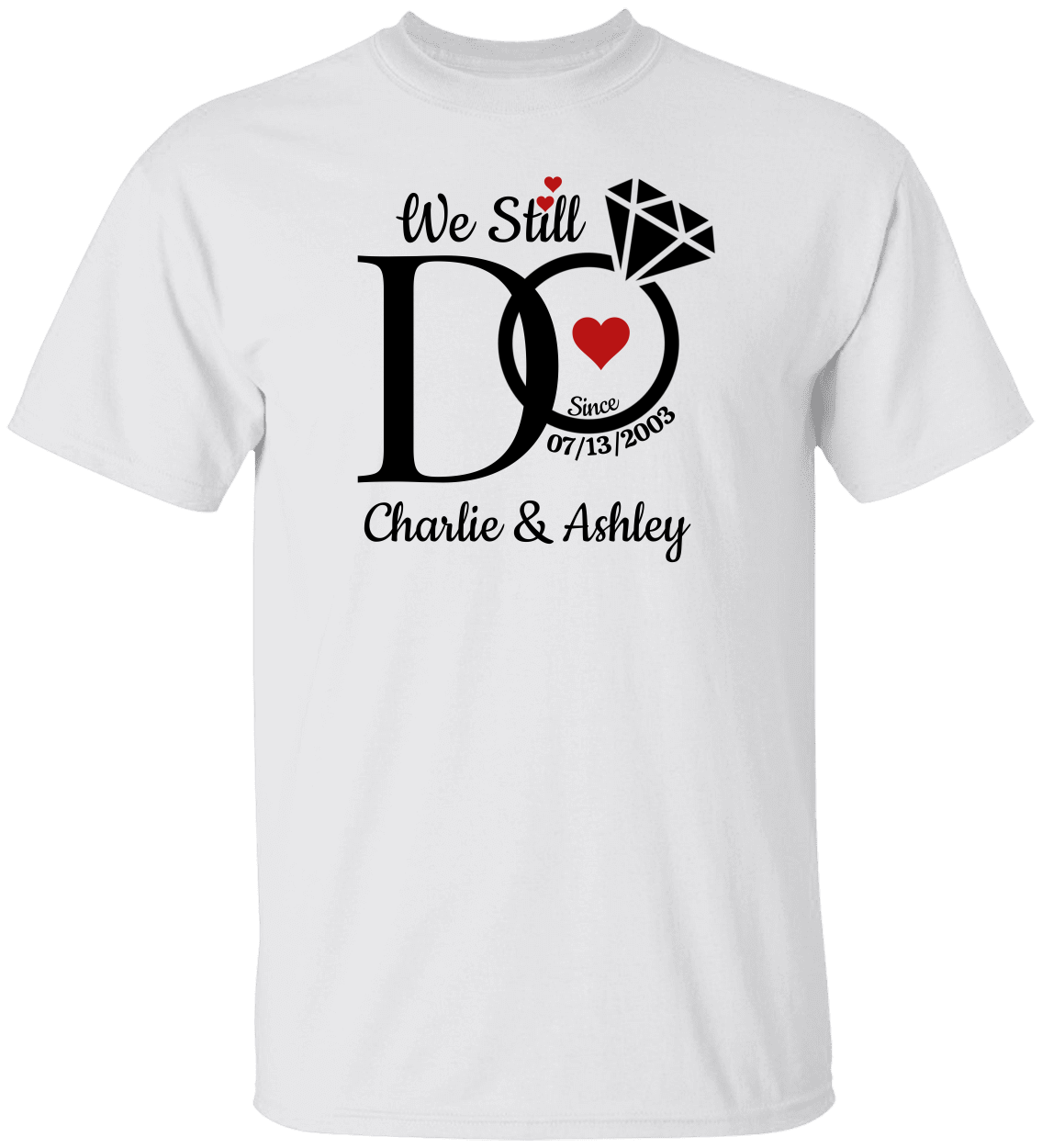 We Still Do Anniversary Shirts - Custom Couples Matching Tees