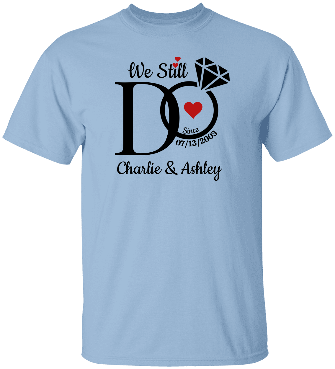 We Still Do Anniversary Shirts - Custom Couples Matching Tees