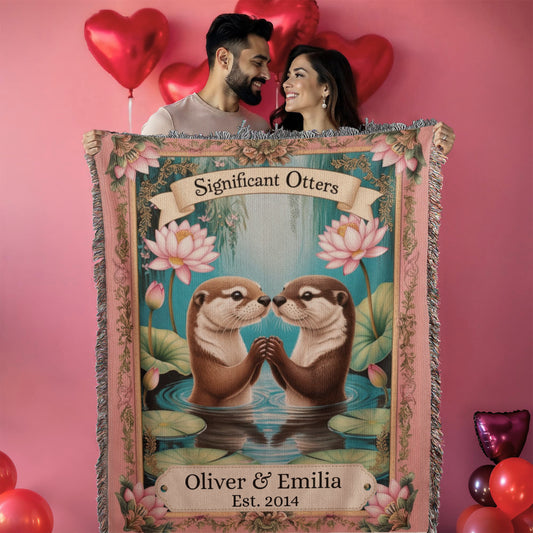 Significant Otter Personalized Heirloom Artwork Woven Blanket, Anniversary, Birthday, Valentine's Day, Engagement, Wedding
