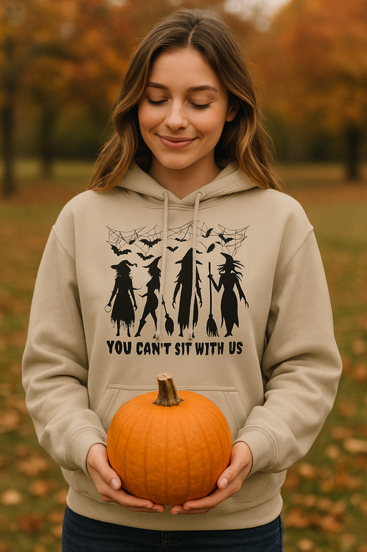 You Can’t Sit With Us Witch Hoodie for Women – Halloween Gift Idea
