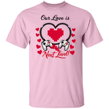 Our Love Is Next Level, Gamer's Valentine's Day Unisex T-shirt/Sweatshirt/Hoodie