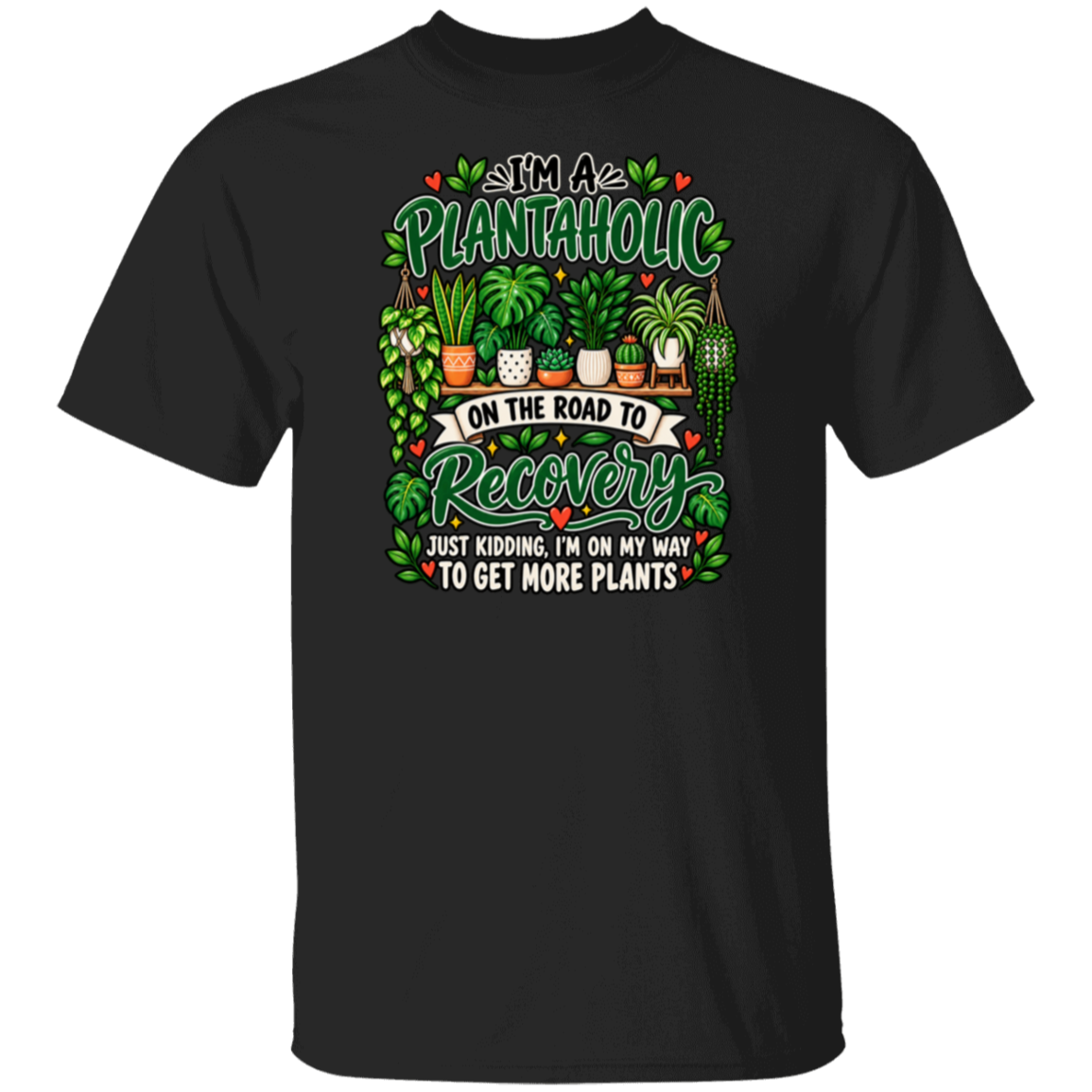 Plantaholic on the road to recovery funny plant lover unisex graphic T-shirt with colorful houseplant design