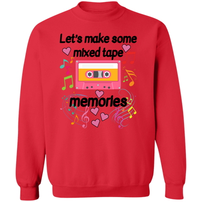 Let's Make Some Mixed Tape Memories Valentine's Day Unisex T-Shirt/Sweatshirt/Hoodie
