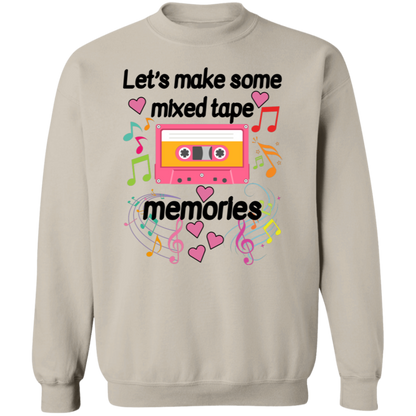 Let's Make Some Mixed Tape Memories Valentine's Day Unisex T-Shirt/Sweatshirt/Hoodie