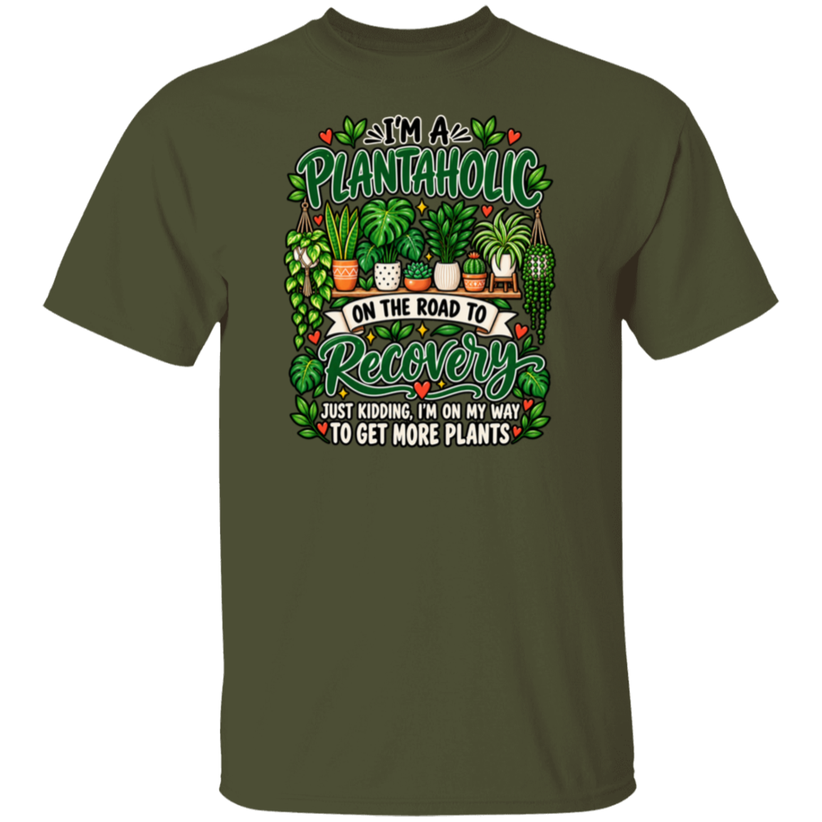 Funny gardening and plant parent T-shirt in olive green