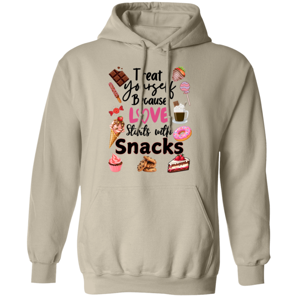Treat Yourself Because Love Starts with Snacks Valentine's Day Unisex T-Shirt/Sweatshirt/Hoodie