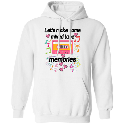 Let's Make Some Mixed Tape Memories Valentine's Day Unisex T-Shirt/Sweatshirt/Hoodie