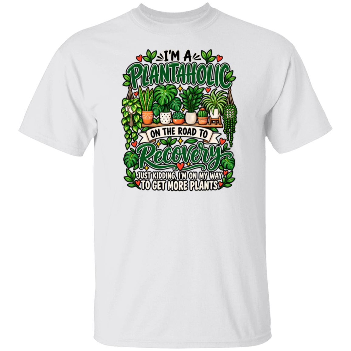 Funny plant lover Plantaholic graphic T-shirt in white