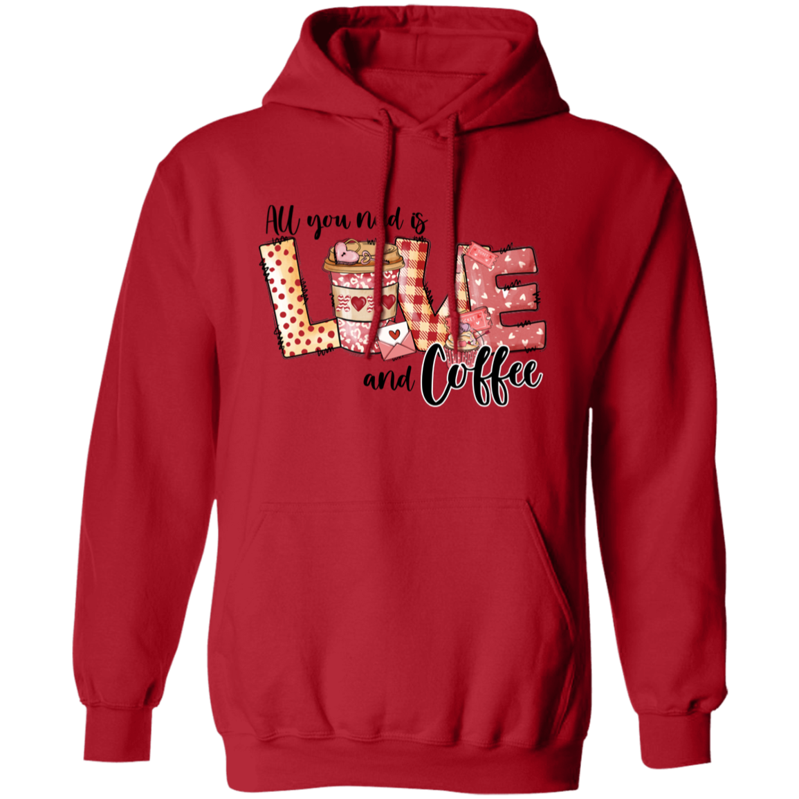 All You Need Is Love And Coffee Valentine's Day Unisex Hoodie