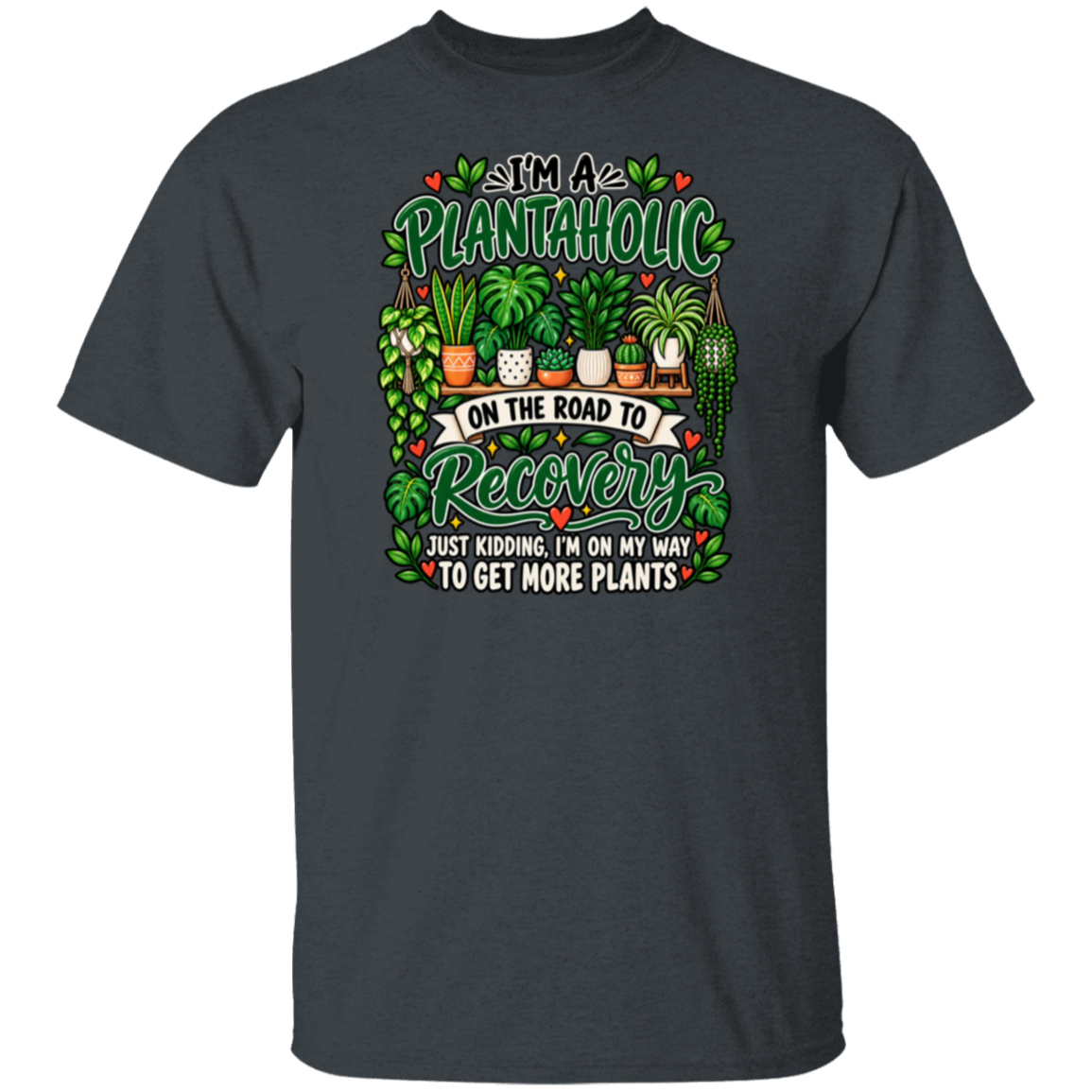 Funny plant lover Plantaholic graphic T-shirt in Dark Heather