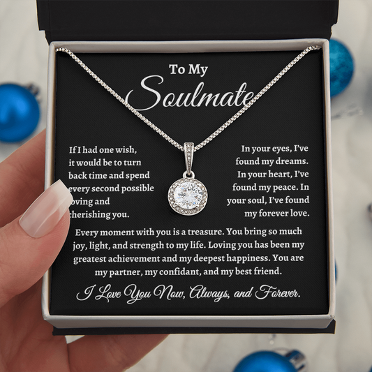 To My Soulmate, If I Had One Wish Necklace - Valentine's Day for Wife, Soulmate, Significant Other