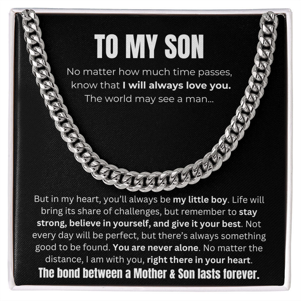 To My Son, The Bond Between A Mother & Son Cuban Link Chain