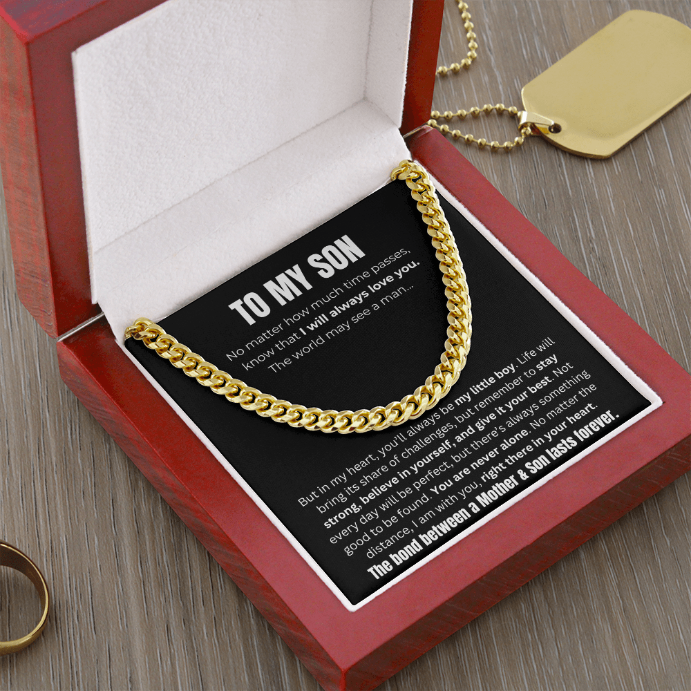 To My Son, The Bond Between A Mother & Son Cuban Link Chain