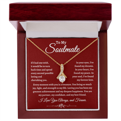 To My Soulmate, If I had one wish necklace, Valentine's Day for Wife, Soulmate, Significant Other