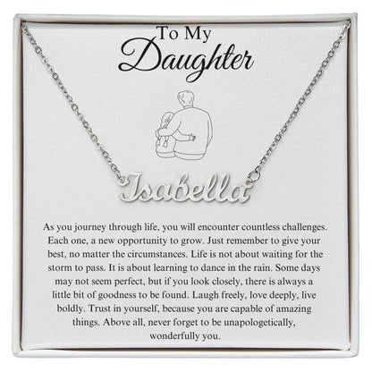 To My Daughter Custom Name Necklace - from Father