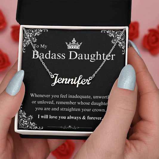 My Badass Daughter Custom Name Necklace – Personalized Gift of Strength