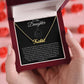 To My Daughter Custom Name Necklace - from Father