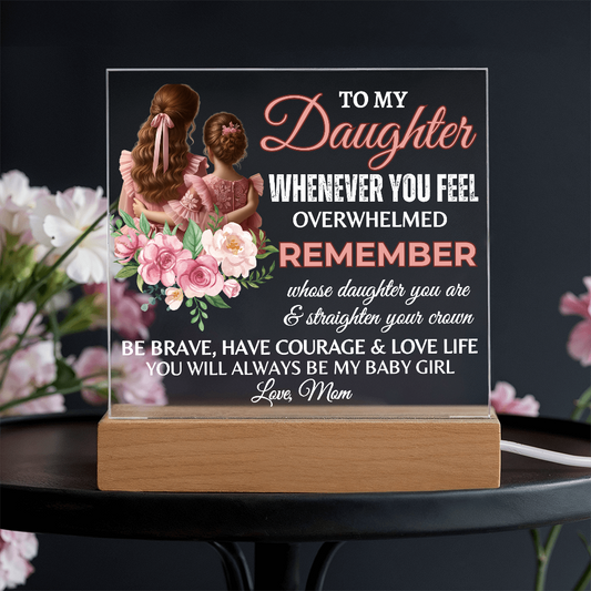 To My Daughter Acrylic Square Plaque, Graduation Gift!