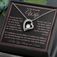 To My Beautiful Wife Forever Love Necklace - I Love You, Always & Forever - Valentine's Day!