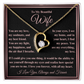 To My Beautiful Wife Forever Love Necklace - I Love You, Always & Forever - Valentine's Day!