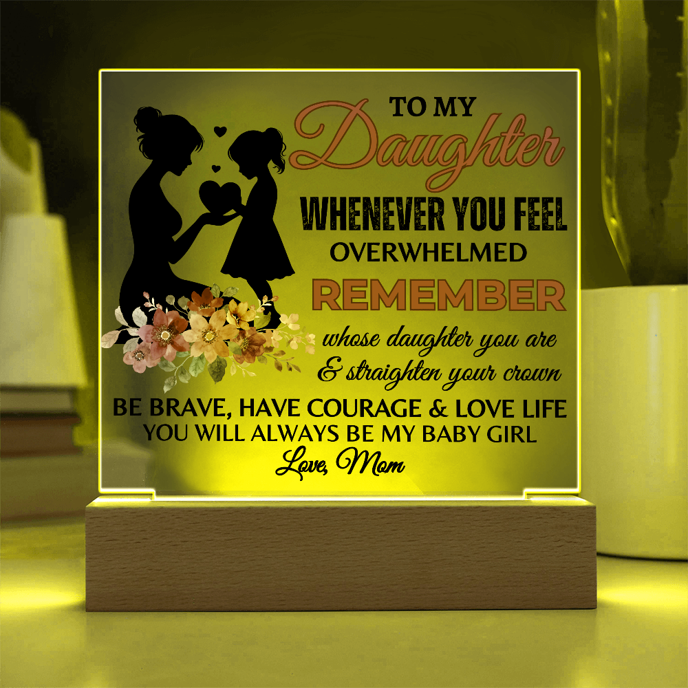 To My Daughter Acrylic Square Plaque, Great Graduation Gift!